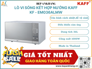 Lò vi sóng kết hợp nướng KAFF KF - EM036ALMW -Made in Thailand